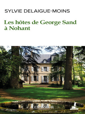 cover image of Les hôtes de George Sand à Nohant